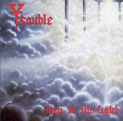 Trouble (USA-1) : Run to the Light